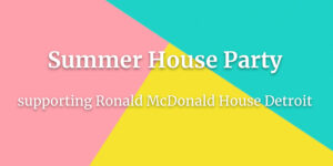RMHC Events House Party 2023